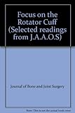 Focus on the rotator cuff