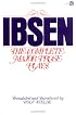 Ibsen:  The Complete Major Prose Plays