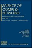 Science of Complex Networks: From Biology to the Internet and WWW; CNET 2004 (AIP Conference Proceedings / Mathematical and Statistical Phsyics)