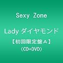 Lady ダイヤモンド (初回限定盤A：CD+DVD)