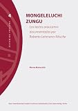 Mongeleluchi Zungu: Los textos araucanos documentados por Roberto Lehmann-Nitsche