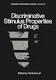 Discrimative stimulus properties of drugs