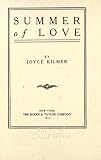 Summer Of Love, By Joyce Kilmer