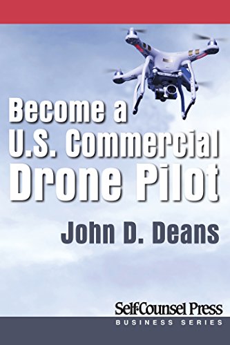 Download Become a U.S. Commercial Drone Pilot (Business Series)