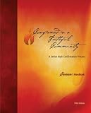 Confirmed in a Faithful Community: A Senior High Confirmation Process: Candidate's Handbook