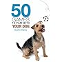 50 Games to Play with Your Dog
