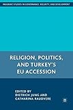 Religion, politics, and Turkey's EU accession