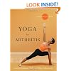 Yoga for Arthritis: The Complete Guide
