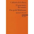 El gran teatro del mundo /Das gro�e Welttheater: Span. /Dt
