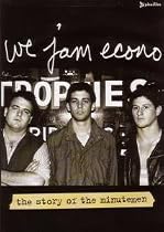 We Jam Econo - The Story of the Minutemen