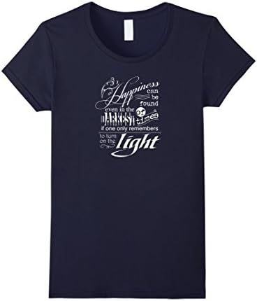 Women's Happiness Can Be Found Even In The Darkest Of Times Shirt Large Navy