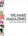 We Make Magazines: Inside the Independents
