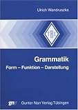 Grammatik: Form, Funktion, Darstellung