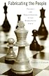 Fabricating the People: Politics and Administration in the Biopolitical State