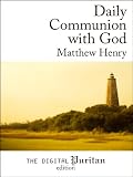 Daily Communion with God