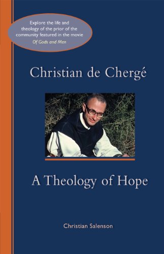Christian de Cherge: A Theology of Hope (Cistercian Studies)