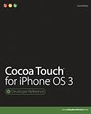 Cocoa Touch for iPhone OS 3 Cocoa Touch for iPhone OS 3