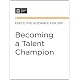 Becoming A Talent Champion Refocusing