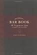 The Ultimate Bar Book: The Comprehensive Guide to Over 1,000 Cocktails