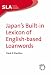 Book Japan's Built-in Lexicon of English-Based Loanwords (Second Language Acquisition)