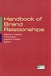 Handbook of Brand Relationships