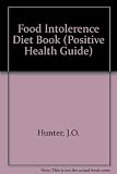 The food intolerance diet book delicious recipes for food allergy diets