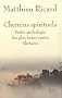 Chemins spirituels : Petite anthologie des plus beaux textes tib�tains