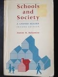 Schools and society : a unified reader