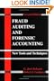 Fraud Auditing and Forensic Accounting