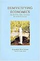 Demystifying Economics (The Book That Makes Economics Accessible to Everyone) (Expanded) (Hardcover)