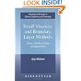 Small Viscosity and Boundary Layer Methods: Theory, Stability Analysis, and Applications (Modeling and Simulation in... by Guy Métivier