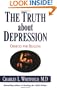 The Truth About Depression: Choices for Healing