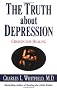 The Truth About Depression: Choices for Healing