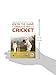 Know the Game: Complete skills: Cricket