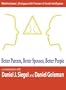 Better Parents, Better Spouses, Better People (Wired to Connect: Dialogues on Social Intelligence, 2)