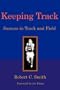 Keeping Track: Success in Track and Field