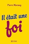 Il �tait une foi