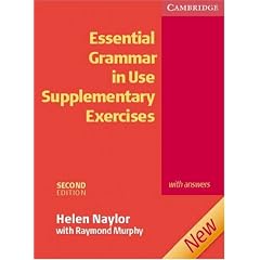 Essential Grammar in Use. Supplementary Exercises. With answers: A self-study reference and practice book for elementary students of English