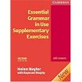 Essential Grammar in Use. Supplementary Exercises. With answers: A self-study reference and practice book for elementary students of English