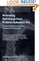Promoting Self-Change from Problem Substance Use: Practical Implications for Policy, Prevention and Treatment