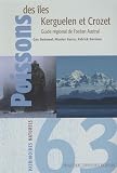 Poissons des �les Kerguelen et Crozet : Guide r�gional de l'oc�an Austral
