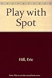 Play with Spot