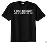 I Reject Your Reality and Substitute My Own T-shirt (XX-Large, Black)