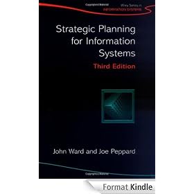 Strategic Planning for Information Systems (John Wiley Series in Information Systems)