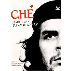 Che: Images of a Revolutionary