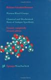 Human Blood Groups: Chemical and Biochemical Basis of Antigen Specificity