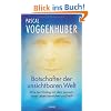 Botschafter der unsichtbaren Welt: Wie der Dialog mit dem Jenseits unser Leben bereichert und heilt