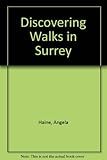 Discovering walks in Surrey