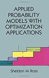 Applied Probability Models with Optimization Applications (Dover Books on Mathematics)