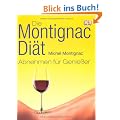Die Montignac-Di�t: Abnehmen f�r Genie�er